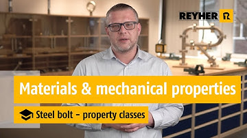 Steel bolt - property classes // REYHER educational video: Materials & mechanical properties