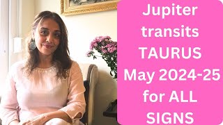 Jupiter Transit in Taurus May 202425 for all Signs