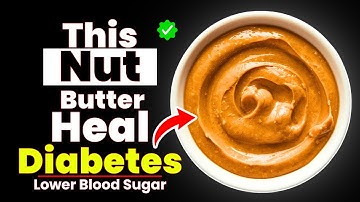 Top 3 Best Nut Butter For Diabetics to Lower Blood Sugar!