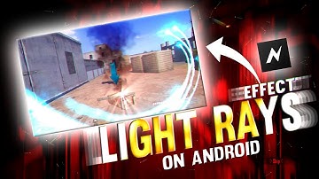 Light Rays Effect Tutorial On Android | Like 777 | VN Video Editor / Node Video