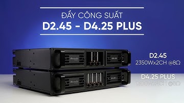 Main công suất Dbacoustic D2.45 và D4.25 PLUS Mạch Class TD, Nguồn Xung, Công suất mạnh mẽ AMA AUDIO
