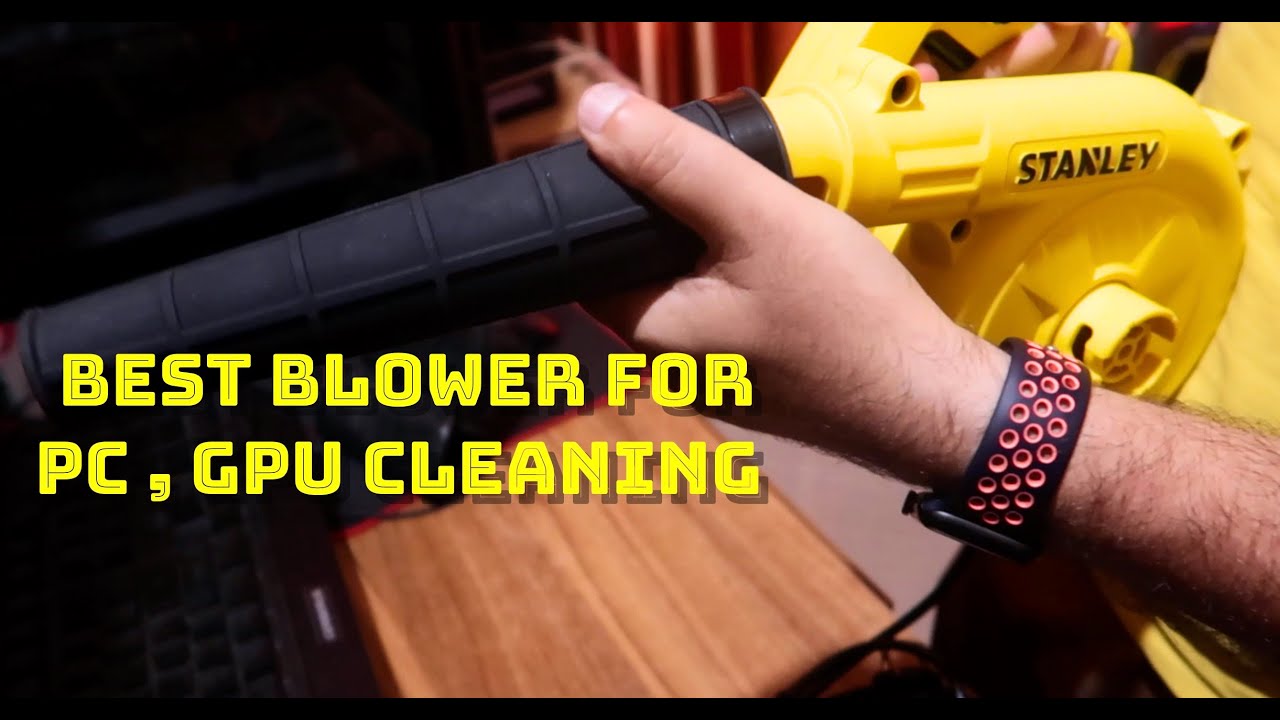 Stanley Blower for PC cleaning the best one Full demo India YouTube