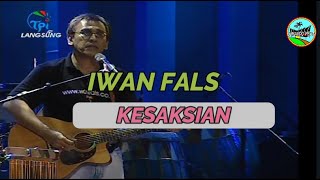 🔴 [HD] IWAN FALS - KE$AKSIAN (Lirik) || Lagunya menyayat Hati Penonton // Live TPI 2008