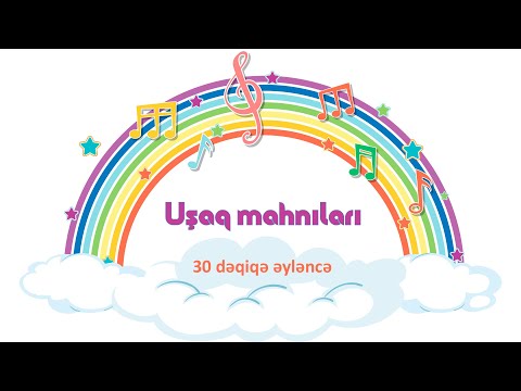 Uşaq mahnıları - 30 dəqiqə - Azərbaycanın uşaq kanalı