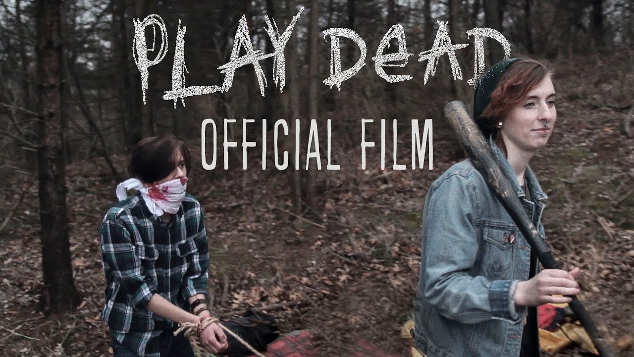 Play Dead Indie Horror Film YouTube