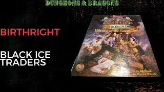 AD&D - Birthright | Black Ice Traders