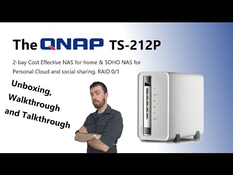 The QNAP TS-212P Budget Friendly NAS Unboxing, Walkthrough and Talkthrough