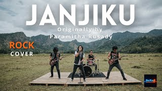Janjiku  Paramitha Rusady  Rock Cover  Ai  Bajila 