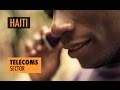 Rebirth of Haiti’s National Phone Company