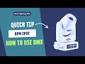 How To Use DMX on a BPM Spot | Both Lighting USA