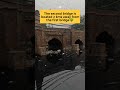 British and mughal bridge in faridabad shorts vlog faridabadnews
