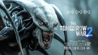 THE TOMORROW WAR 2 —  AI Trailer (2024) | Chris Pratt Movie