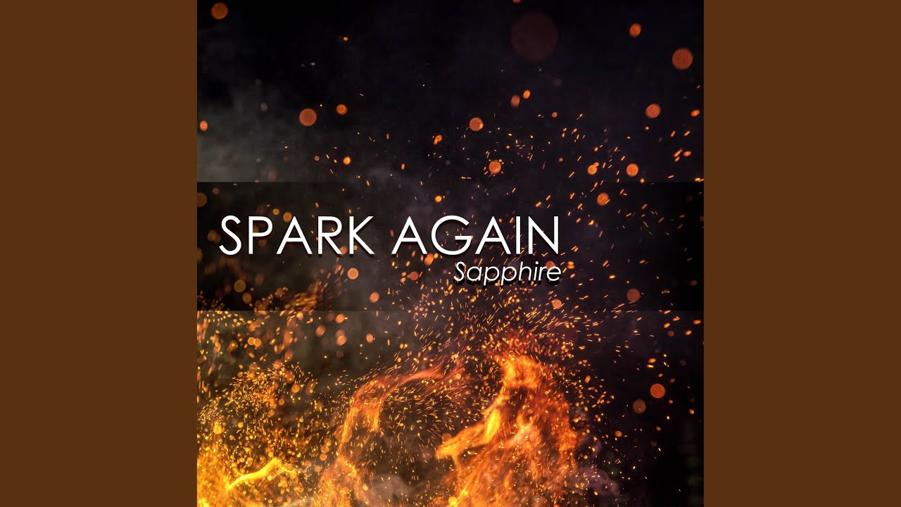 Spark Again - YouTube