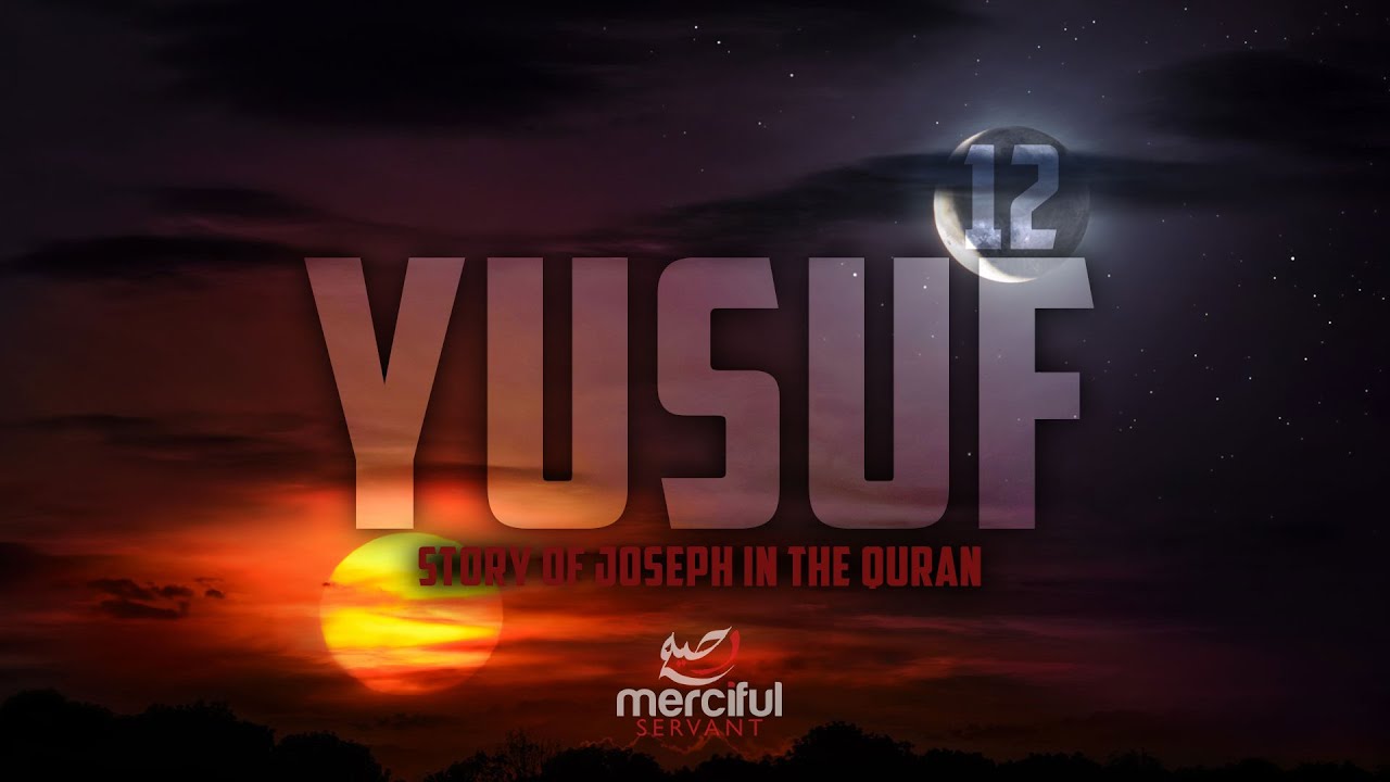 Surah Yusuf Full Chapter   Emotional Quran Recitation