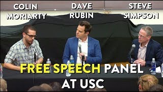 Free Speech Panel at USC: Dave Rubin, Colin Moriarty and Steve Simpson