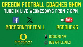 Oregon Football Coaches Show 9-16-26