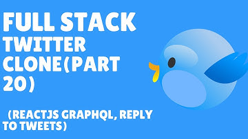 ReactJS GraphQL, Reply to Tweets (part 20 Twitter Clone)