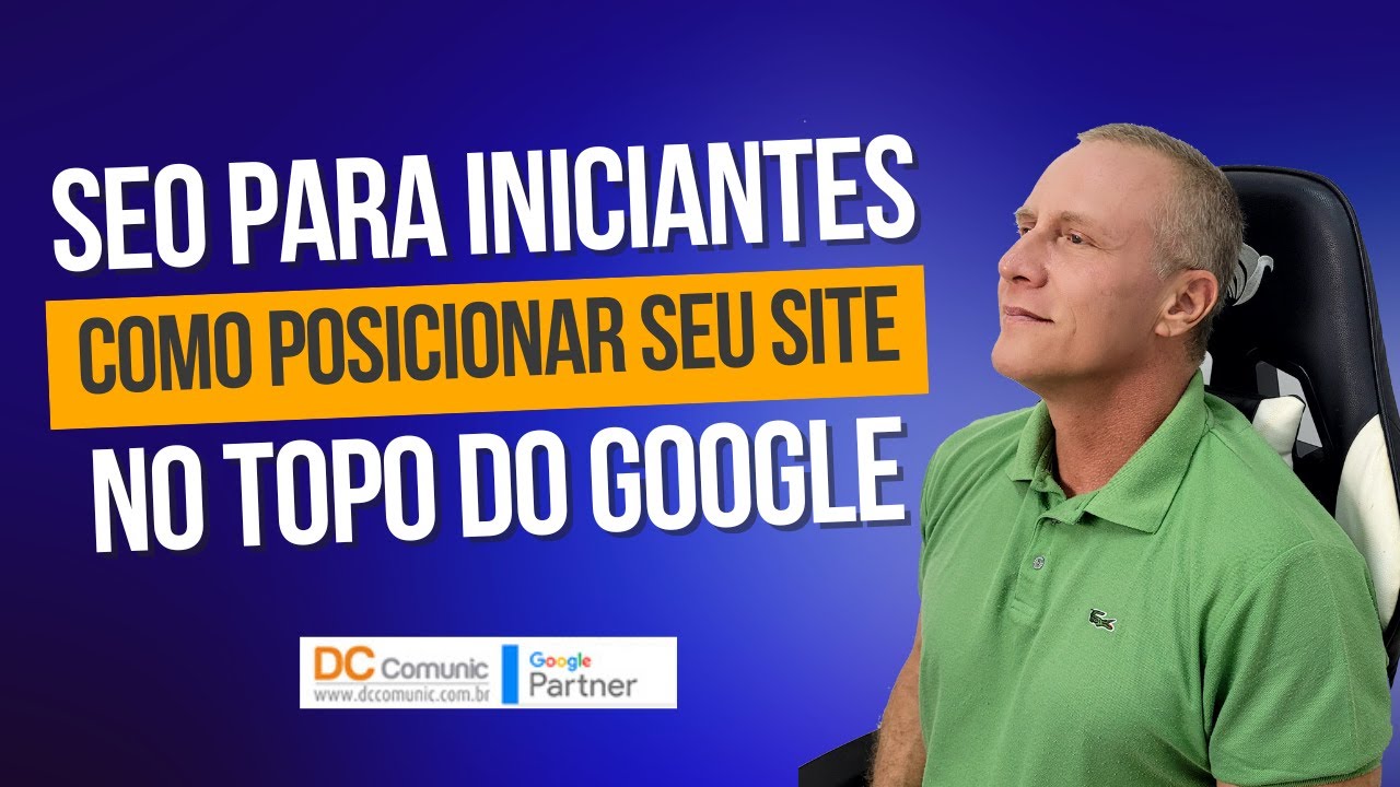 SEO para iniciantes Como posicionar seu site no topo do Google - YouTube