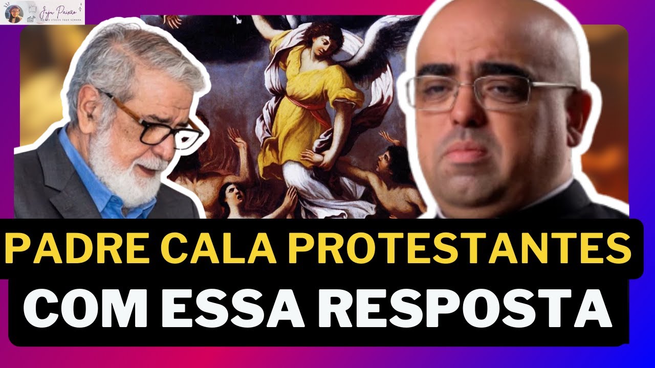 Padre José Eduardo desmonta protestantes sobre o Purgatório!