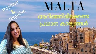 Malta positive &negative🧐മാൾട്ടയെക്കുറിച്ച് അറിഞ്ഞിരിക്കേണ്ട കാര്യങ്ങൾ👉