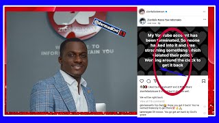 Zion Felix, One of the Top Bloggers in Ghana Youtube account is Terminated for Violating  the Terms