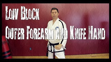 Low Block, outer forearm and knife hand