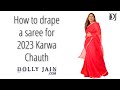 How to drape a saree for 2023 karwa chauth  dolly jain saree draping