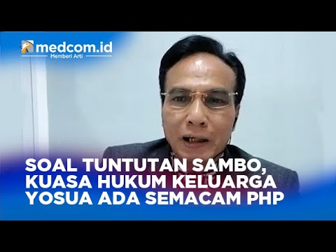 Soal Tuntutan Sambo, Kuasa Hukum Keluarga Yosua Ada Semacam PHP