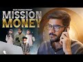 Mission money  part 1  rocky marwadi