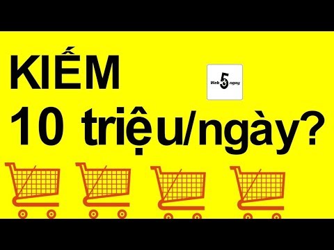 Bạn Có Xứng Đáng Kiếm 10 Triệu Đồng/Ngày? - Kinh Doanh Online #22 | Foci