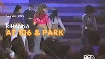 2005 Rihanna - 106 & Park (Pon De Replay/Rare)