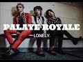 Palaye Royale - Lonely Lyrics/Letra Sub español ingles