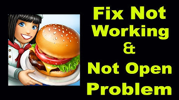 How To Fix Cooking Fever App Not Working | Cooking Fever Not Open Problem | PSA 24