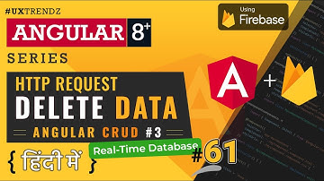 Delete Data from Firebase  |  Firebase  |  Angular 8 Tutorial Hindi (2020) [#61] [Angular CRUD #3]