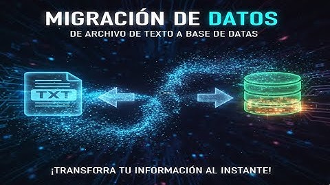 TRANSPORTAR ARCHIVO DE TEXTO A UNA BASE DE DATOS || MIGRAR DATOS DE UN ARCHIVO DE TEXTO A UNA DB