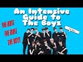 An Intensive Guide to The Boyz