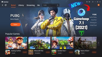 Gameloop Emulator 7.1 Beta (New-Version) | 2021