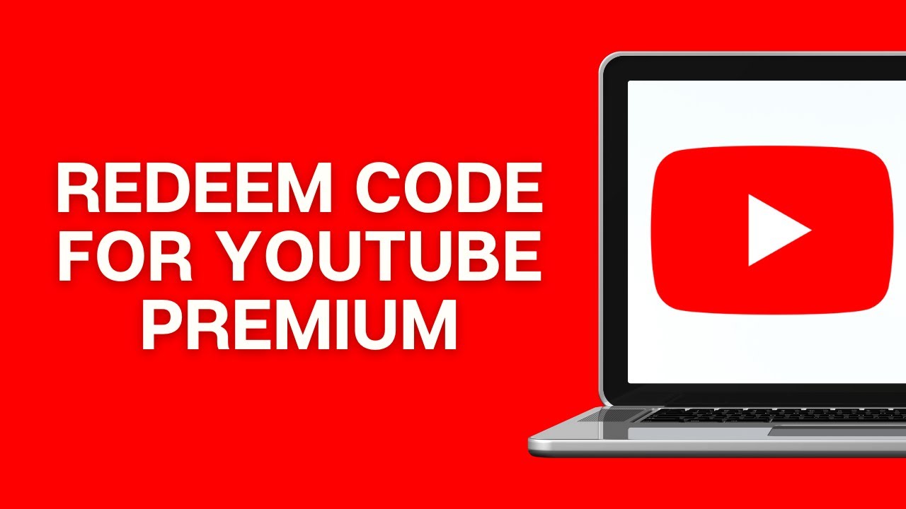 How To Redeem Code For Youtube Premium - YouTube