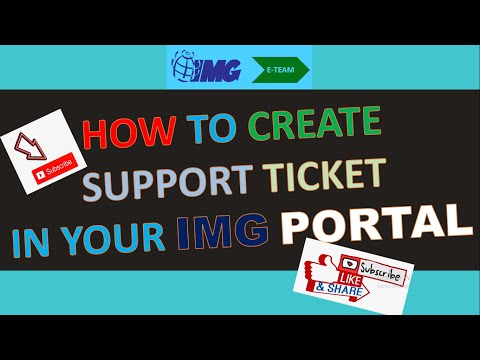 IMG PORTAL - HOW TO CREATE SUPPORT TICKET IN YOUR IMG PORTAL