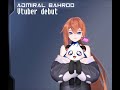 Admiralbahroo Vtuber debut and showing model features