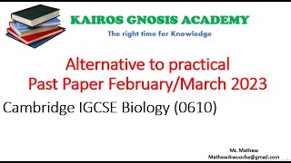 IGCSE BIOLOGY ALTERNATIVE TO PRACTICAL FEBRUARY MARCH 2023 PAST PAPER 0610