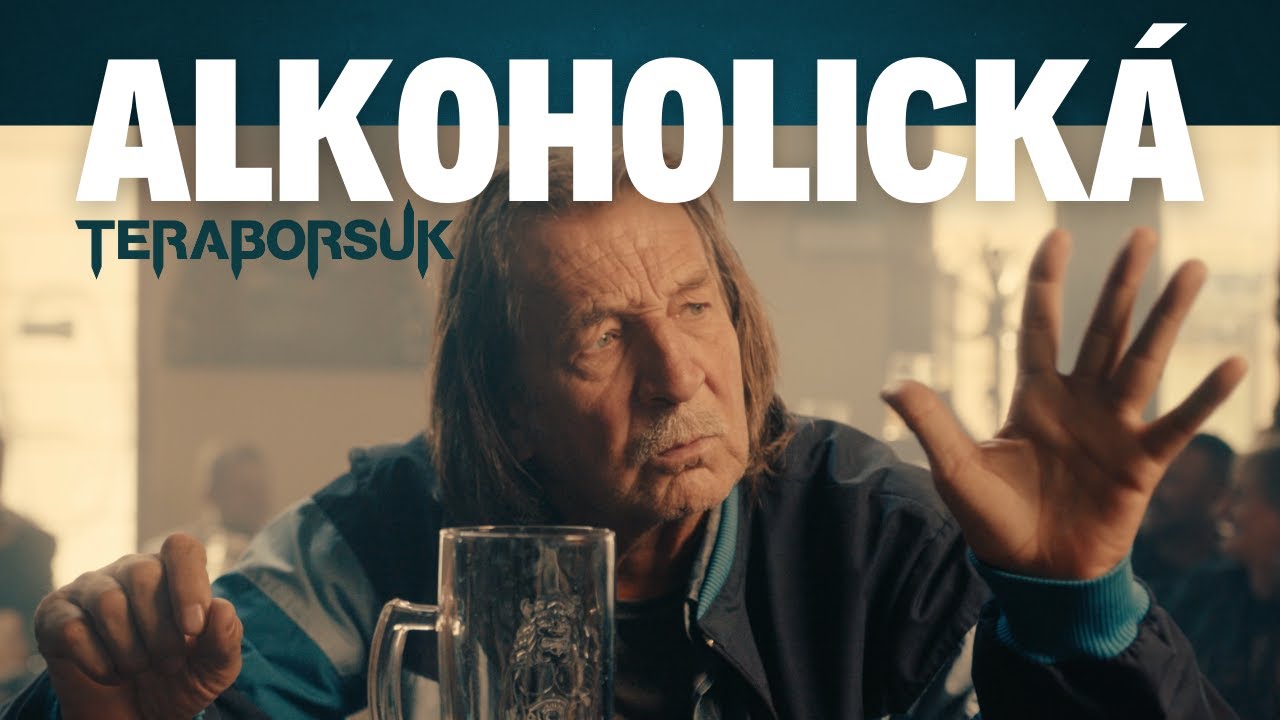 TERABORSUK - Alkoholická (Official video)
