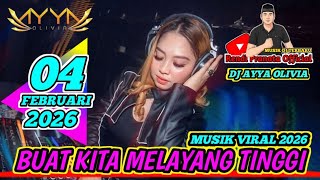 DJ AYYA OLIVIA TERBARU 4 FEBRUARI 2026 TINGGI KALI ZAKY RW 