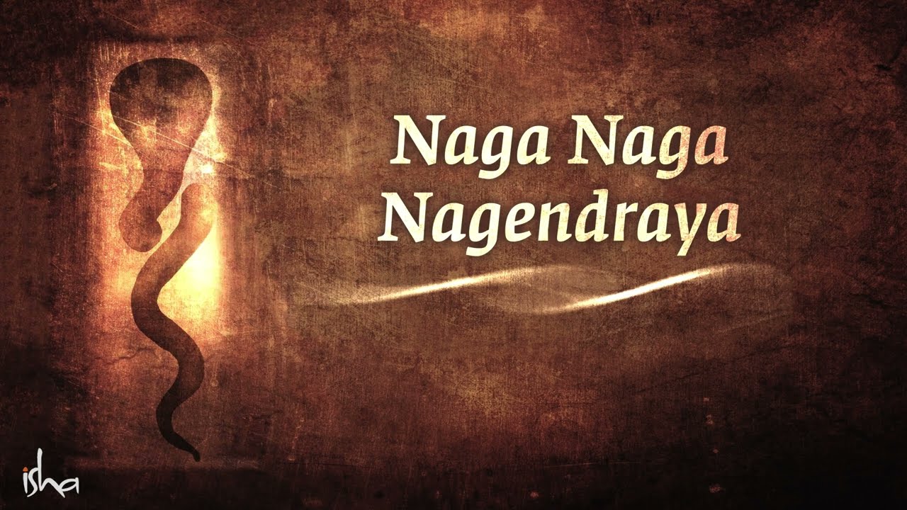 Naga Naga Nagendraya  Naga Pratishtha Chant by sadhguru  1 Hour loop