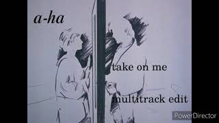 Take On Me (Alternate Multitrack Synth Edit)
