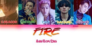 How Would Bigbang Sing Bts - Fire 불타오르네 Color Coded Lyricshanromeng