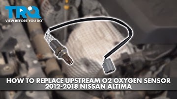 How to Replace Upstream O2 Oxygen Sensor 2012-2018 Nissan Altima