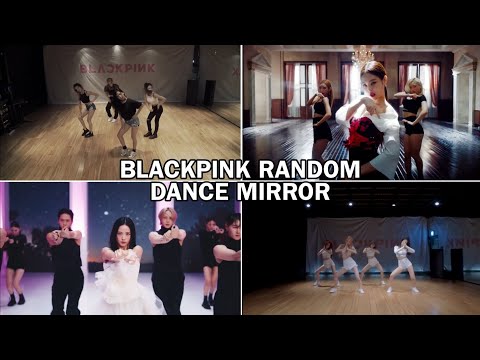 BLACKPINK KPOP RANDOM DANCE MIRROR-ALL SONGS (CHORUS, DANCE BREAKS & SOLOS)