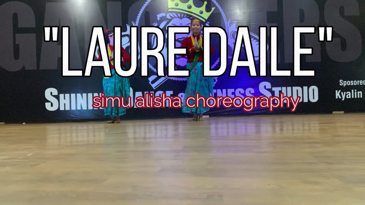 Laure Daile Khukuri Bhirechan SIMU ALISHA Choreography DANCE VIDEO