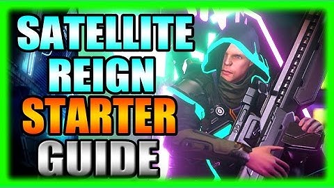 Satellite Reign Starter Guide Walkthrough Gameplay Part 3 of 3